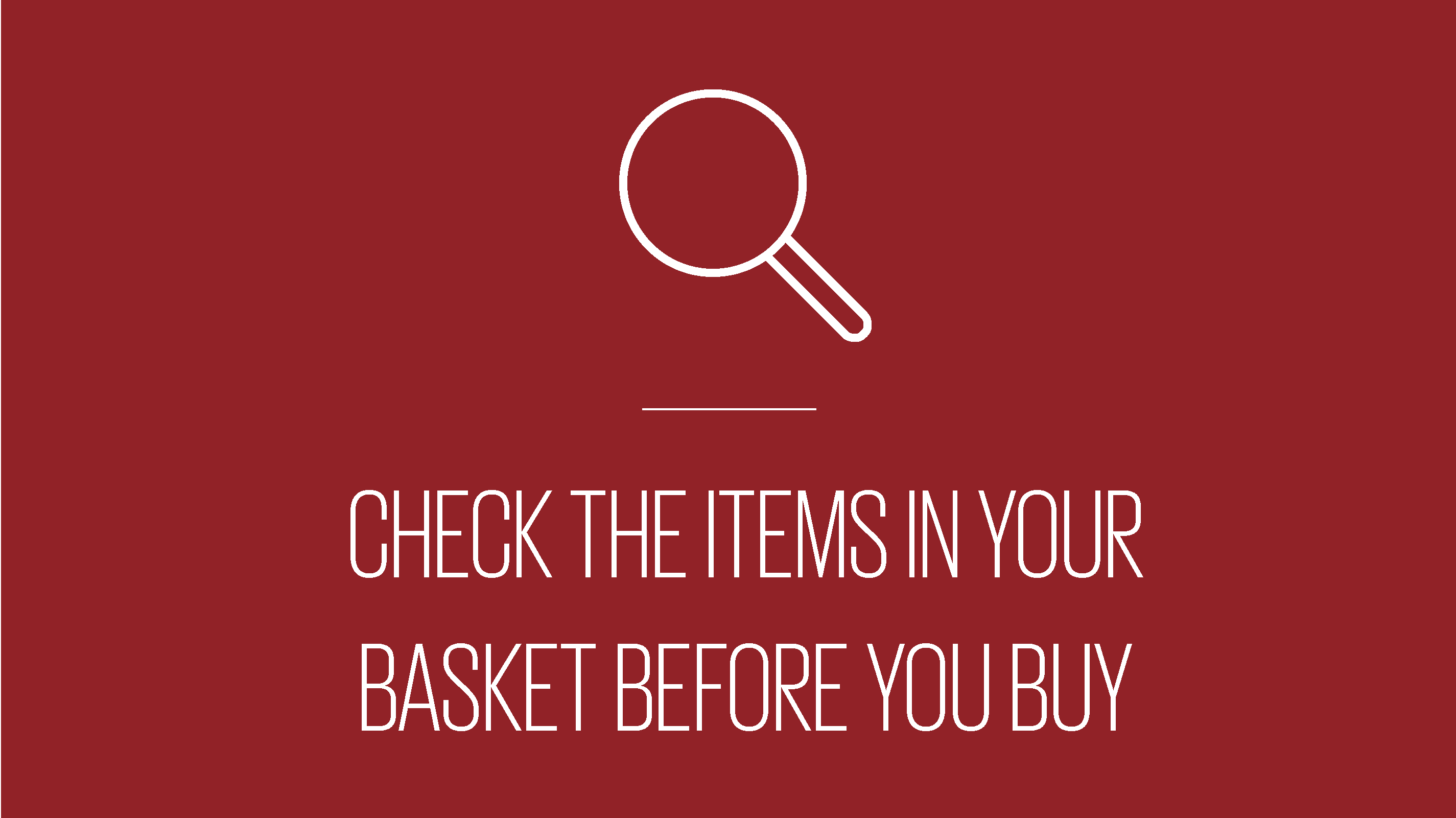 An image showing text reading check the items in your basket before you buy